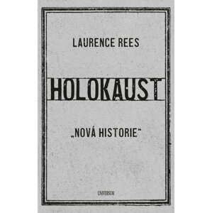 Holokaust - Laurence Rees