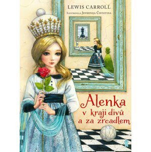 Alenka v kraji divů a za zrcadlem - Lewis Carroll