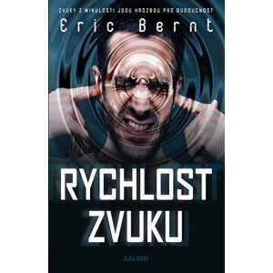 Rychlost zvuku - Eric Bernt