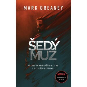 Šedý muž - Mark Greaney