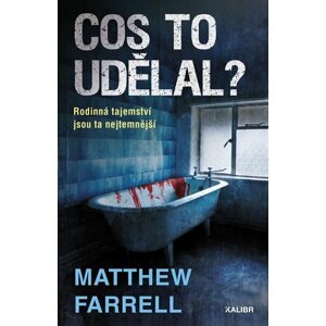 Cos to udělal? - Matthew Farrell