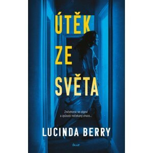 Útěk ze světa - Lucinda Berry