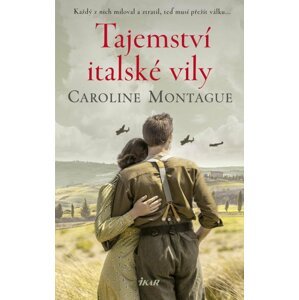 Tajemství italské vily - Caroline Montague