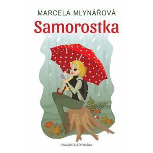 Samorostka - Marcela Mlynářová