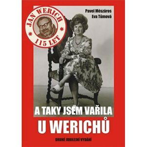 A taky jsem vařila u Werichů - Pavel Meszáros