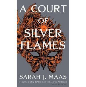 A Court of Silver Flames - Sarah Janet Maas