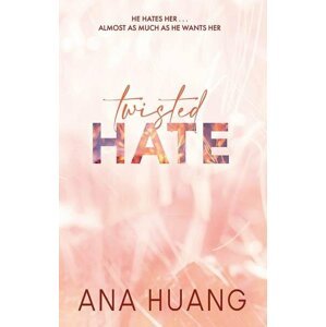 Twisted Hate - Ana Huang