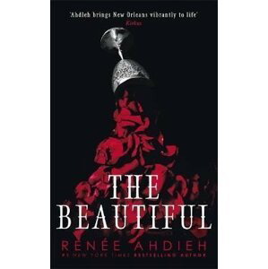The Beautiful - Renee Ahdieh