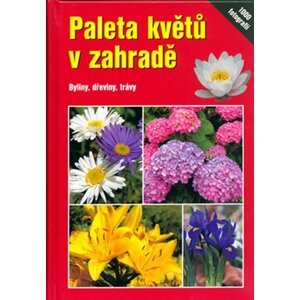 Paleta květů v zahradě - Angelika Throll