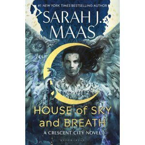 House of Sky and Breath - Sarah Janet Maas