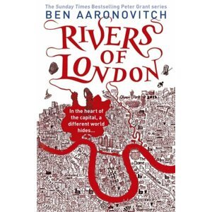 Rivers of London - Ben Aaronovitch