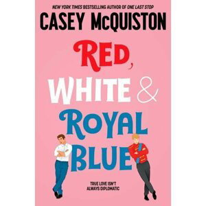 Red, White and Royal Blue - Casey McQuiston
