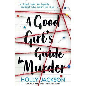 A Good Girl´s Guide to Murder - Holly Jacksonová