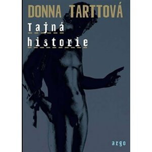 Tajná historie - Donna Tartt