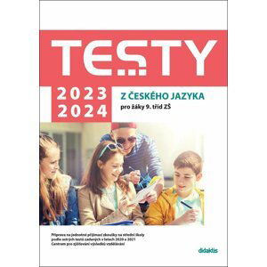 Testy 2023-2024 z českého jazyka pro žáky 9. tříd ZŠ - Petra Adámková