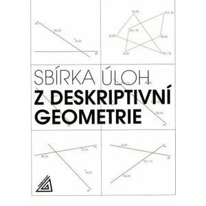 Sbírka úloh z deskriptivní geometrie - Eva Maňásková