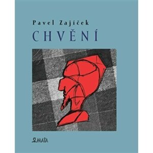 Chvění - Pavel Zajíček