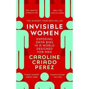 Invisible Women - Pérez Caroline Criado