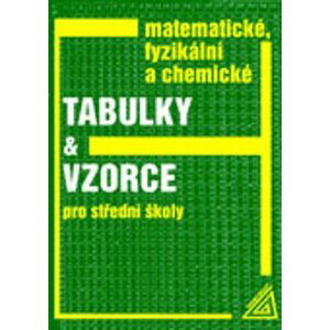 Matematické, fyzikální a chemické tabulky a vzorce, 3.  vydání - Jiří Mikulčák