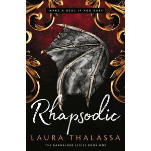 Rhapsodic (The Bargainers 1), 1.  vydání - Laura Thalassa