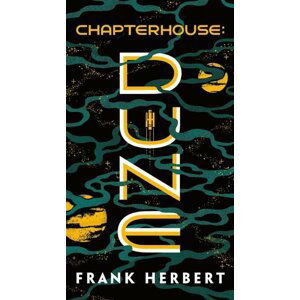 Chapterhouse: Dune, 1.  vydání - Frank Herbert