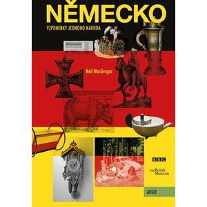 Německo: Vzpomínky jednoho národa - Neil MacGregor