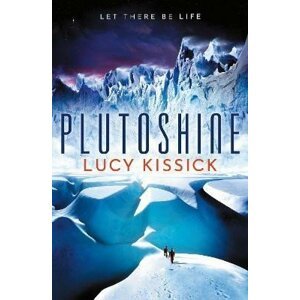 Plutoshine (anglicky) - Lucy Kissick