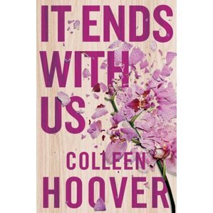 It Ends With Us, 1.  vydání - Colleen Hoover