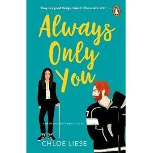 Always Only You: Bergman Brothers 2 - Chloe Liese