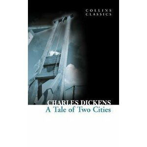 A Tale of Two Cities (Collins Classics) - Charles Dickens