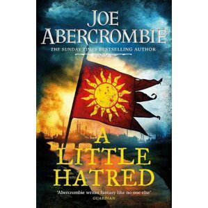 A Little Hatred : Book One - Joe Abercrombie