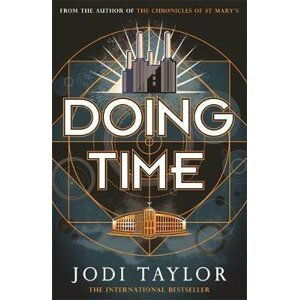 Doing Time: The Time Police 1 - Jodi Taylor