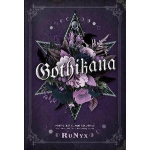 Gothikana: A Dark Academia Gothic Romance: TikTok Made Me Buy it! - RuNyx