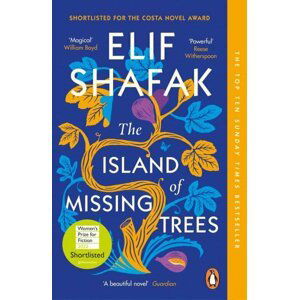 The Island of Missing Trees - Elif Shafak