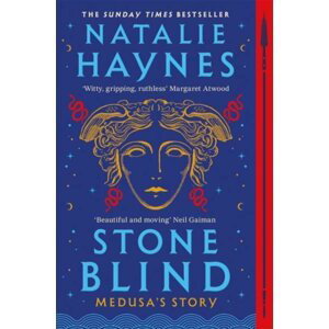 Stone Blind: longlisted for the Women´s Prize for Fiction 2023 - Natalie Haynes