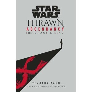 Star Wars: Thrawn Ascendancy : (Book 1: Chaos Rising) - Timothy Zahn