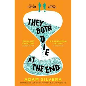 They Both Die at the End, 1.  vydání - Adam Silvera