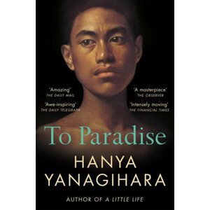 To Paradise, 1.  vydání - Hanya Yanagihara
