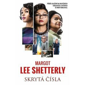 Skrytá čísla - Margot Lee Shetterly